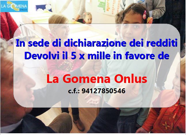 Dona il 5×1000 in favore de La Gomena ODV